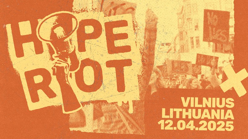 Hope Riot Vilnius